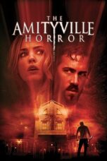 The Amityville Horror (2005) - KAKEK21.XYZ