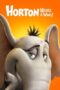 Horton Hears a Who! (2008) - kakek21.xyz