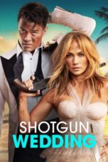 Shotgun Wedding (2022) - kakek21.xyz