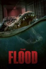 The Flood (2023) - kakek21.xyz