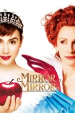 Mirror Mirror (2012) - kakek21.xyz