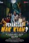 Penanggal Mak Kiah (2023) - kakek21.xyz