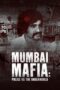 Mumbai Mafia: Police vs the Underworld (2023) - kakek21.xyz