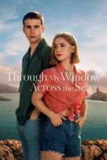 Through My Window: Across the Sea (2023) - kakek21.xyz