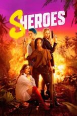 Sheroes (2023) - kakek21.xyz