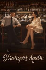 Strangers Again (2023) - kakek21.xyz