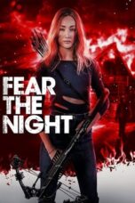 Fear the Night (2023) - kakek21.xyz