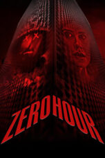 Zero Hour (2023) - kakek21.xyz