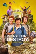 Please Don't Destroy: The Treasure of Foggy Mountain (2023) - kakek21.xyz