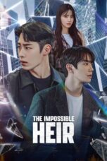 The Impossible Heir (2024) - kakek21.xyz