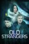 Old Strangers (2022) - kakek21.xyz