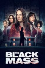 The Black Mass (2023) - kakek21.xyz