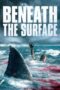 Beneath the Surface (2022) - kakek21.xyz