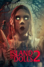 Island of the Dolls 2 (2023) - kakek21.xyz