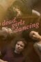 Dead Girls Dancing (2023) - kakek21.xyz